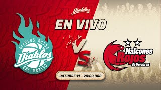 11 de octubre 2024 🏀DIABLOS ROJOS DEL MÉXICO BASQUETBOL vs HALCONES ROJOS DE VERACRUZ🏀 [upl. by Trahurn]