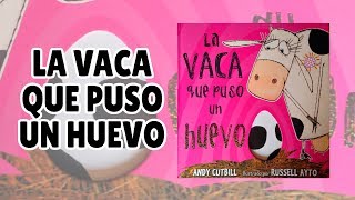 La vaca que puso un huevo · Cuento infantil · Cuentacuentos infantiles · libro infantil [upl. by Zeugirdor236]