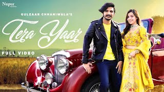 GULZAAR CHHANIWALA  Tera Yaar Official Video  New Haryanvi Songs Haryanavi 2021  Latest Song [upl. by Menard]