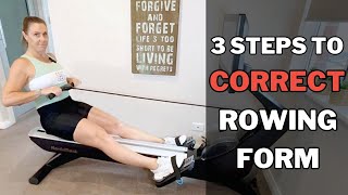 Correct Rowing Machine Form Our 3 Easy Steps [upl. by Apgar]