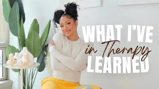 What Ive Learned In Therapy negative thoughts overcoming insecurities womanhood and more [upl. by Vasileior]