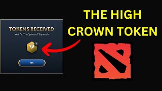 Where to find The High Crown token Guide How to get  Dota 2 [upl. by Candide]