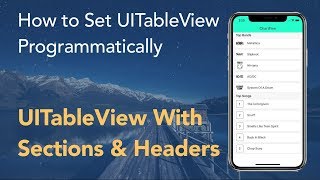 Custom Cell Headers Sections  How to Set UITableView Programmatically Swift 4 Xcode 9 [upl. by Ok]