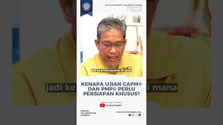 Kenapa Ujian Sertifikasi CAPM® Dan PMP® Perlu Persiapan Khusus [upl. by Killion]