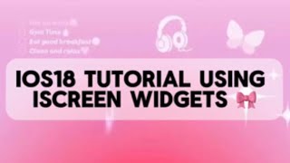 iOS 18 Aesthetic Setup Tutorial  How to Customize Using iScreen Widgets  Pink amp Girly Home Screen [upl. by Oijile]