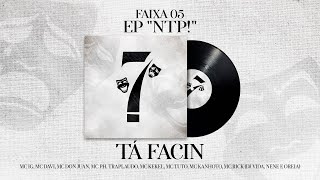 MC IG Mc Davi Mc Don Juan  Tá Facin Áudio Oficial EP quotNTPquot Dj Vida Dj Nenê Dj Oreia [upl. by Harris250]