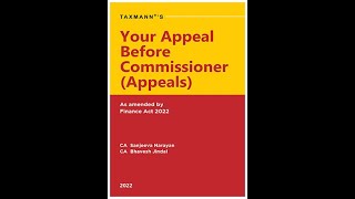 Your Appeal Before Commissioner Appeals Income Tax I CA Satbir Singh [upl. by Niatsirhc901]