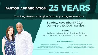 His Church Sunday Services 1030AM EST 111724 25 Years Pastor Appreciation [upl. by Suchta]