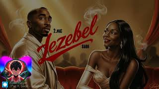 2Pac amp Sade – Jezebel [upl. by Pretrice]