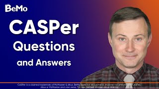 CASPer Questions and Answers  BeMo Academic Consulting BeMo BeMore [upl. by Aralk]