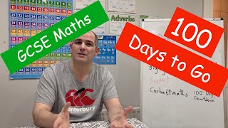 100 Days To Go  GCSE Maths  Corbettmaths [upl. by Alien717]