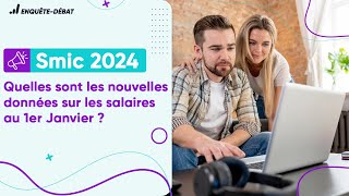 Smic 2024  Quelles sont les nouvelles données sur les salaires au 1er Janvier [upl. by Sunshine549]