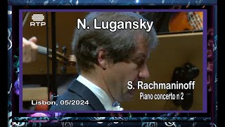 Rach 2  N Lugansky Lisbon  May 2024 [upl. by Odrahcir751]