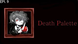 Death Palette gameplay day 9  the brush that guides through the fog [upl. by Mihsah]