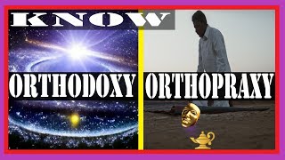 How to understand Orthodoxy amp Orthopraxy in Religion [upl. by Barbi]