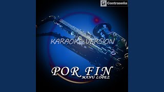 Por Fin Karaoke Version [upl. by Romilly]