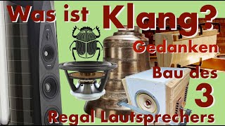 Was bedeutet Klang  und der Bau von Scarabaeus einem harten Kerl von Bambus Regal Lautsprecher [upl. by Nerta]