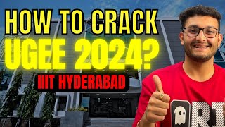 UGEE 2024  IIIT Hyderabad🔥 Preparation  SUPR amp REAP Most Important Topics🔥 Cutoff  Resources [upl. by Edbert]