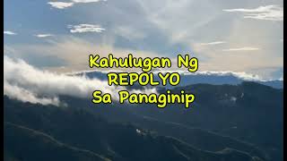 KAHULUGAN NG REPOLYO SA PANAGINIP [upl. by Ainaj]