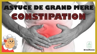 Remede de grand mère constipation [upl. by Latt13]