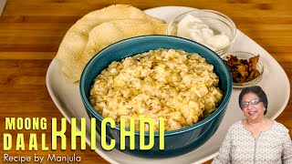 Moong Dal Khichdi  A Simple Quick amp Easy Tutorial By Manjula [upl. by Aerbua892]