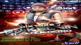 Manos En El Piso Cosculluela  Dj Kelvin El Sacamostro Mixtape 2013 [upl. by Cathee]