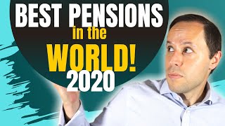 BEST PENSIONS in THE WORLD 2020  Which countries offer the best retirement income systemspensions [upl. by Suoirtemed]