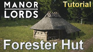 Manor Lords Tutorial Forester Hut [upl. by Niboc413]