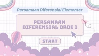 Persamaan Diferensial Orde 1  Persamaan Diferensial Elementer  Nabila 22112006 [upl. by Lig]