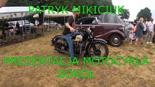 PATRYK MIKICIUK PREZENTUJE MOTOCYKL SOKÓŁ zlot pojazdów zabytkowych Classica Mierzęcin [upl. by Dehlia760]