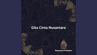 Gita Cinta Nusantara [upl. by Tallou926]