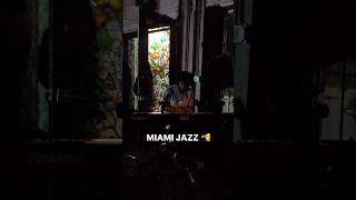 MIAMI JAZZ 😁🕺🏾 miami jazz jazzpiano drums bass shorts [upl. by Noedig]