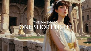 The Maenads  One Short Light Classical Retro Pop RockAI Assisted Music Video [upl. by Llerdnad]