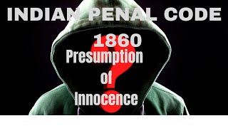 Presumption of innocence Indian Penal Code LLB CLAT 2023 [upl. by Enalda642]