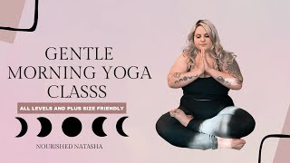 GENTLE MORNING YOGA  PLUS SIZE AND BEGINNER FRIENDLY [upl. by Erickson]