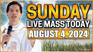 SUNDAY FILIPINO LIVE MASS TODAY  AUGUST 4 2024  FR JOSEPH FIDEL ROURA [upl. by Gena86]