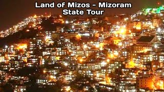 Mizoram State Tour 2020  Land of Mizos  Places to visit in Mizoram  Documentary  Travellers Vlog [upl. by Peppard]