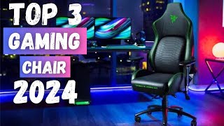 Best Gaming Chair 2024  Top 3 Best Gaming Chair Review [upl. by Ammon]