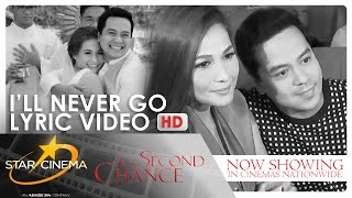 LYRIC VIDEO Ill Never Go by Erik Santos  A Second Chance [upl. by Eical]