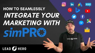 simPRO Software Demo  How To Integrate simPRO with Your Marketing [upl. by Sheedy]