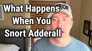 What Happens When You Snort Adderall [upl. by Erlewine]