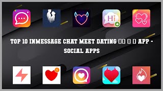 Top 10 Inmessage Chat Meet Dating App Android App [upl. by Winifield]