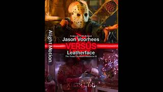 Jason vs Leatherface [upl. by Ernest723]