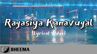 Ragasiya Kanavugal  Bheema Lyrical Video 💿 64T Release HD Audio [upl. by Wynny933]