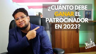 ¿CUANTO DEBE GANAR EL PATROCINADOR PARA INMIGRACIÓN 2023 [upl. by Lanti]