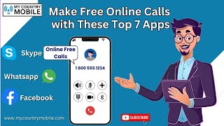 How to Make Free Online Calls Anywhere Best Apps amp Tips  My Country Mobile [upl. by Homerus966]