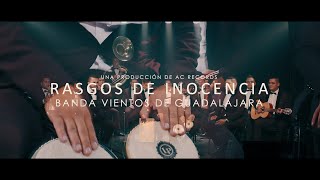 Banda Vientos De Guadalajara  Rasgos de Inocencia Acústico [upl. by Yeldah]