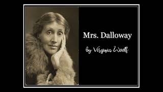 MRS DALLOWAY by Virgina Woolf  Full Audiobook [upl. by Shanly]