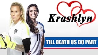 Ali Krieger  Ashlyn Harris  Krashlyn  till death us do part [upl. by Rillings]