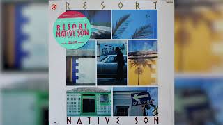 Native Son  Resort 1983 [upl. by Sherlocke]